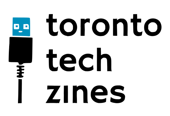 Toronto Tech Zines